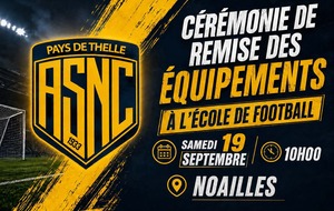 [U6 à U13] - Cérémonie de Remise des Équipements - Samedi 19 Septembre - Noailles