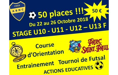 EXPLICATIONS SUR LE DEROULEMENT DU STAGE D'OCTOBRE [U10-U13]