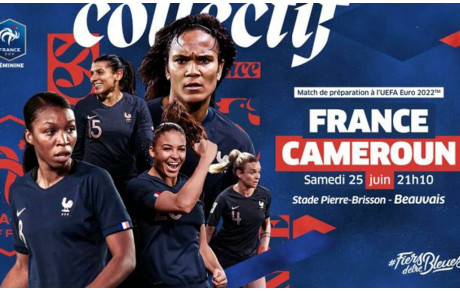 Toutes à Beauvais le 25 juin pour l'équipe de France Féminine